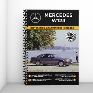 MERCEDES W124: restoration and maintenance booklet - 100 pages - A4 format
