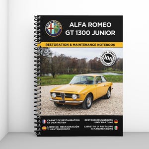 ALFA ROMEO GT 1300 Junior: restoration and maintenance booklet - 100 pages - A4 format