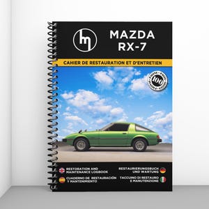 MAZDA RX-7 : cahier de restauration et d'entretien - 100 pages - Format A4