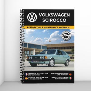VOLKSWAGEN SCIROCCO: restoration and maintenance booklet - 100 pages - A4 format