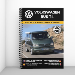 VOLKSWAGEN BUS T4 : cahier de restauration et d&#39;entretien - 100 pages - Format A4