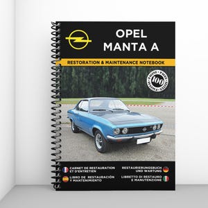 OPEL MANTA A: restoration and maintenance booklet - 100 pages - A4 format