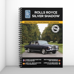 ROLLS ROYCE Silver Shadow : cahier de restauration et d'entretien - 100 pages - Format A4