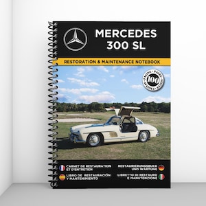 MERCEDES 300 SL: restoration and maintenance booklet - 100 pages - A4 format