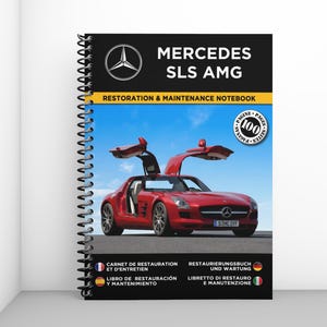 MERCEDES SLS AMG : cahier de restauration et d'entretien - 100 pages - A4 - Port offert avec Mondial Relay