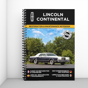 LINCOLN CONTINENTAL : cahier de restauration et d'entretien - 100 pages - Port offert dans le monde entier !