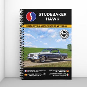 STUDEBAKER HAWK: Restoration and Maintenance Booklet - 100 pages - A4 format