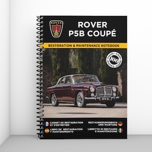 ROVER P5B COUPE: restoration and maintenance booklet - 100 pages - A4 format