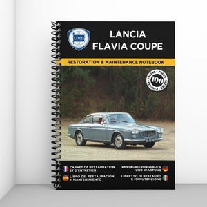 LANCIA FLAVIA COUPE: restoration and maintenance booklet - 100 pages - A4 format