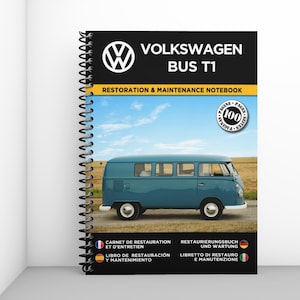 VOLKSWAGEN BUS T1 : cahier de restauration et d&#39;entretien - 100 pages - Format A4