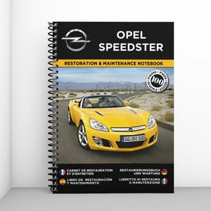 OPEL SPEEDSTER: restoration and maintenance booklet - 100 pages - A4 format