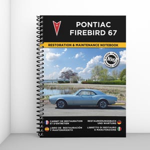 PONTIAC FIREBIRD 67: restoration and maintenance booklet - 100 pages - A4 format