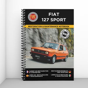 FIAT 127 SPORT: restoration and maintenance booklet - 100 pages - A4 format