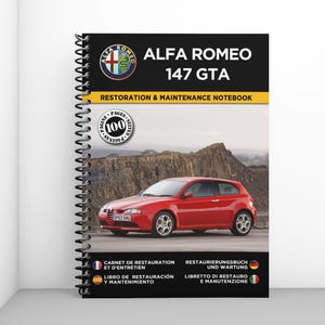 ALFA ROMEO 147 GTA: restoration and maintenance booklet - 100 pages - A4 format