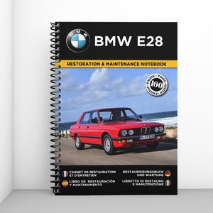 BMW E28: Restoration and Maintenance Manual - 100 pages - A4 - Free shipping with Mondial Relay