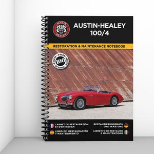 AUSTIN HEALEY 100/4 : restoration & maintenance notebook - 100 pages