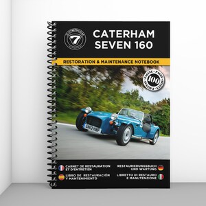 Op de afbeelding: Een spiraalgebonden notitieboek met de titel "Caterham Seven 160" met een blauwe sportwagen op de omslag. Het notitieboek bevat de tekst "Restoration & Maintenance Notebook" en heeft 100 pagina's. Extra tekst in het Frans, Spaans, Duits en Italiaans.