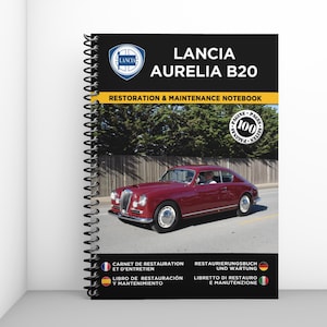 LANCIA AURELIA B20: restoration and maintenance booklet - 100 pages - A4 format