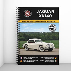JAGUAR XK140: restoration and maintenance booklet - 100 pages - A4 format