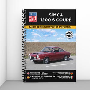 SIMCA 1200 S: libretto di restauro e manutenzione - 100 pagine - formato A4