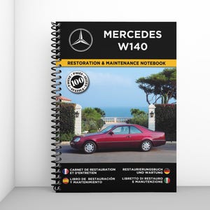 MERCEDES W140: restoration and maintenance booklet - 100 pages - A4 format