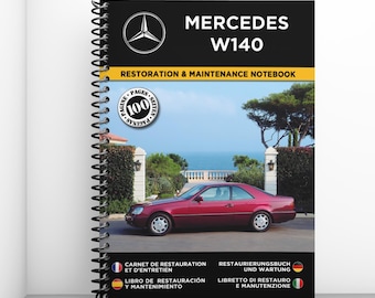 MERCEDES W140: restoration and maintenance booklet - 100 pages - A4 format