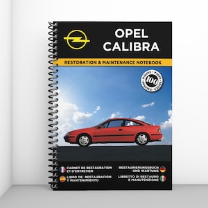 OPEL CALIBRA: restoration and maintenance booklet - 100 pages - A4 format