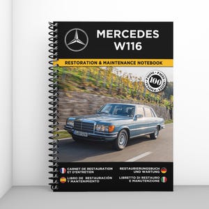 MERCEDES W116: restoration and maintenance booklet - 100 pages - A4 format