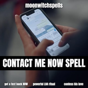 CONTACT ME NOW Spell