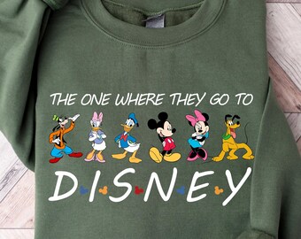 Mickey And Friends Shirt, The One Where They Go To Disney Shirt, Disneyworld Tee, Family Matching T-Shirt, Disney Gift, Disney Trip Tee