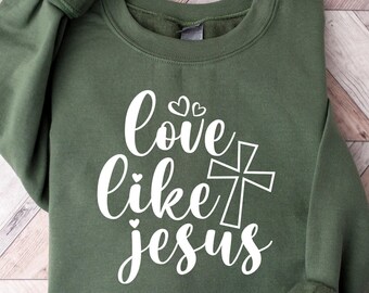 Love Like Jesus Shirt, Jesus T-Shirt, Jesus Lover Shirt, Religious Love Outfits, Religion Shirt, Church Clothing, Christian Gift for Women