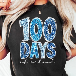 100 Days of School Shirt, 100 Day Shirt, 100th Day Of School Celebration, Student Shirt, Back to School Shirt, Gift Shirt For Teacher