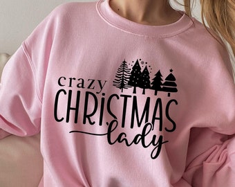 Crazy Christmas Lady Loading Sweatshirt, Holiday Shirt, Christmas Vacation Shirt,Christmas Sweatshirt, Holiday Women Crewneck,Christmas tree