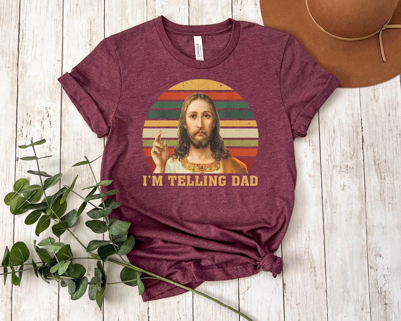 I'm Telling Dad Sweatshirt, Funny Jesus Shirt, Funny Religious Christian Jesus Meme Shirt, , Funny Religious Gift, Jesus Meme, Gift For Her image 4