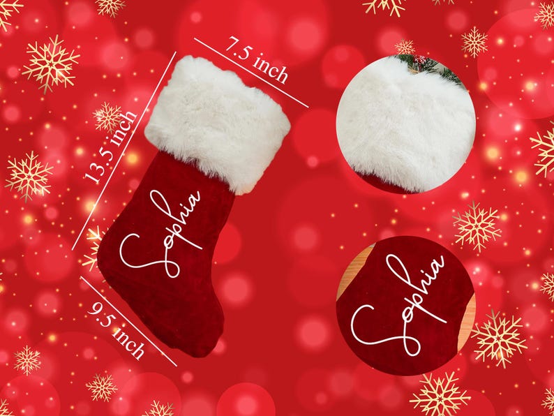 May include: Red Christmas stocking with white faux fur cuff, measuring 9.5 inches by 7.5 inches and 13.5 inches tall, personalized with the name "Sophia".