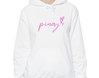 Pinay Unisex Hoodie, Philippines Hoodie, Filipino Filipina Hoodie, Pinoy Hoodie, Pinoy Pride, Philippines Apparel, Gift For Filipino