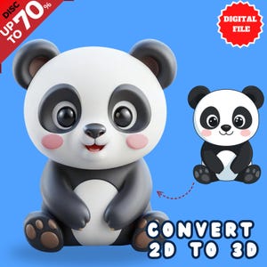 May include: A 3D model of a cute cartoon panda bear sitting with its paws in front of it. The panda is black and white with pink cheeks. The image shows a 2D cartoon panda bear being converted to a 3D model. The text "CONVERT 2D TO 3D" is written below the image.