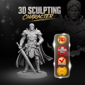 May include: A grey 3D digital sculpture of a warrior character wearing ornate plate armour and a cape, holding a large sword. The image includes text reading 3D SCULPTING CHARACTER, 70% OFF, NO PHYSICAL ITEM, STL FILE, and BEST SELLER.