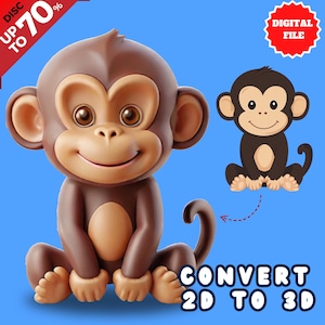 May include: A 3D model of a brown monkey sitting with its legs crossed. The monkey has a big smile and large eyes. The image shows a 2D cartoon monkey being converted to a 3D model. The text "CONVERT 2D TO 3D" is written below the image.