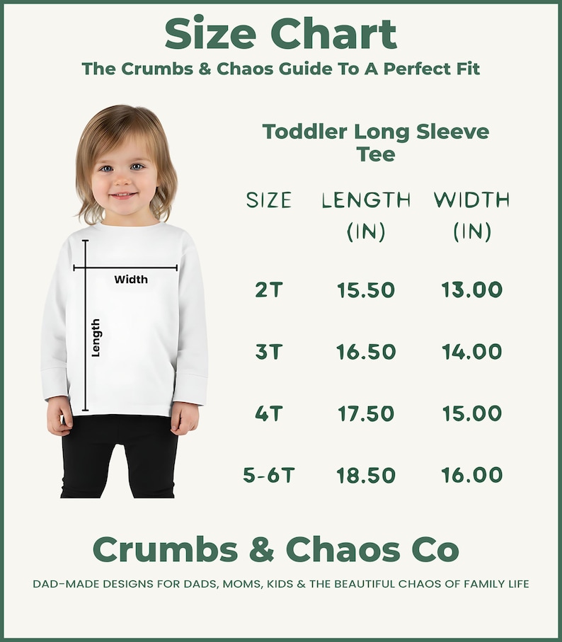 Puede incluir: Una camiseta blanca de manga larga para ni&ntilde;os peque&ntilde;os con una tabla de tallas. La tabla muestra las medidas de largo y ancho en pulgadas para las tallas 2T a 5-6T. El texto dice "Crumbs & Chaos Co" y "Dad-Made Designs for Dads, Moms, Kids & the Beautiful Chaos of Family Life."