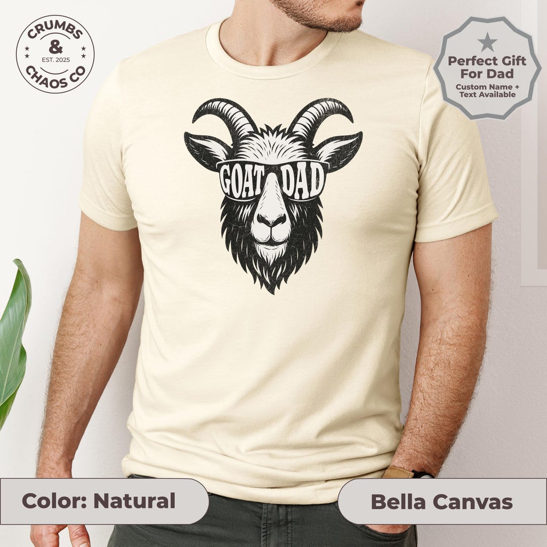 Goat Dad T-shirt, Funny Fathers Day Gift, Bella Canvas Tee - Etsy