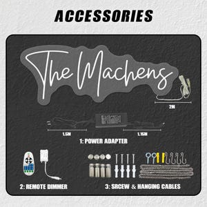 Pode incluir: Kit de acess&oacute;rios para letreiro de n&eacute;on, incluindo um adaptador de energia, dimmer remoto e hardware de montagem. O letreiro diz "The Machens" em branco, em fonte cursiva. O cabo do adaptador de energia tem 1,5 metros de comprimento.
