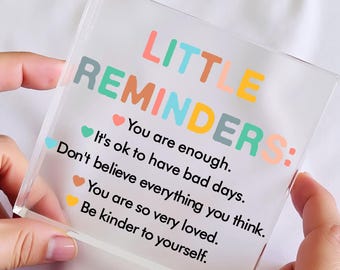 Little Reminders Acrylic Plaque,Personalized Mental Health Gift,Inspirational Desk Sign Best Gifts for Her,Encouragement Birthday Gift