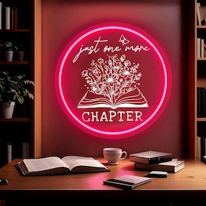 Just One More Chapter Neon Sign, Book Lovers Neon Light, Reading Room Bookshelf Wall Decor, Teacher Gift, Bookworm Gift,Library Wall Decor