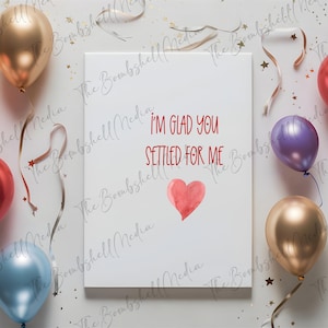 Carte de Saint-Valentin imprimable drôle - téléchargement immédiat, carte d'amour humoristique pour lui ou elle, fichier numérique personnalisable