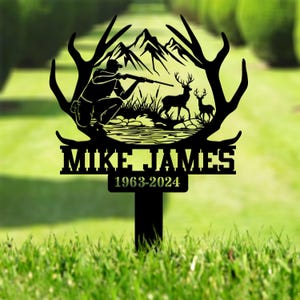 Custom Hunting Memorial Plaque Stake, Memorial Grave Marker, Hunter Memorial Stake for Grave, Hunter Loss, Dad Loss, Hunter Sign