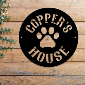 Pet Name Metal Sign, Dog Sign for Wall, Dog House Name, Pet Name Plaque, Dog Décor, Pet Signs, Dog Name Sign, Dog Kennel Name Plate