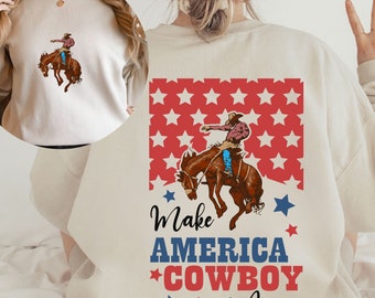 Make America Cowboy Again PNG: Western 4th of July Sublimation (Digital Download)
