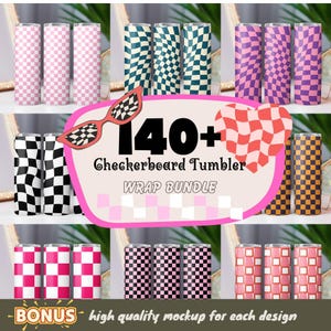 May include: A collection of checkerboard-patterned tumblers in various colors, including pink, green, purple, black, and orange. The image includes text that reads "140+ Checkerboard Tumbler Wrap Bundle" and "Bonus - high quality mockup for each design."