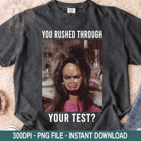 Test Day Teacher Png, State Testing Png, Test Coordinator Final Exam Week Teacher TeamPng, Funny Retro Doll Meme Png